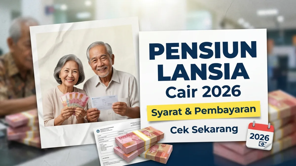 Manfaat Pensiun Lansia di Indonesia 2026 – Syarat dan Detail Pembayaran
